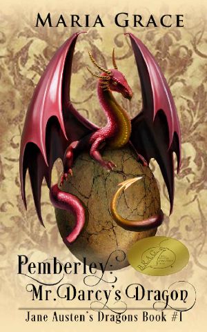 [Jane Austen's Dragons 01] • Pemberley · Mr. Darcy's Dragon